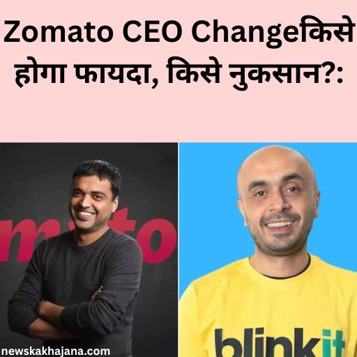 Zomato CEO Change