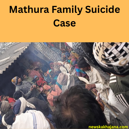 Mathura Family Suicide Case